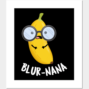 Blur-nana Funny Banana Puns Posters and Art